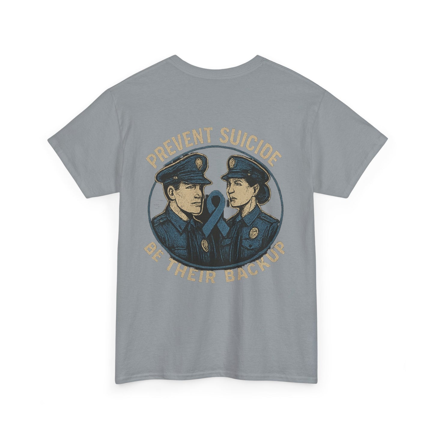 Be Their Backup Tee